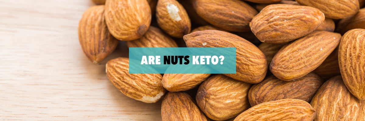 are nuts keto