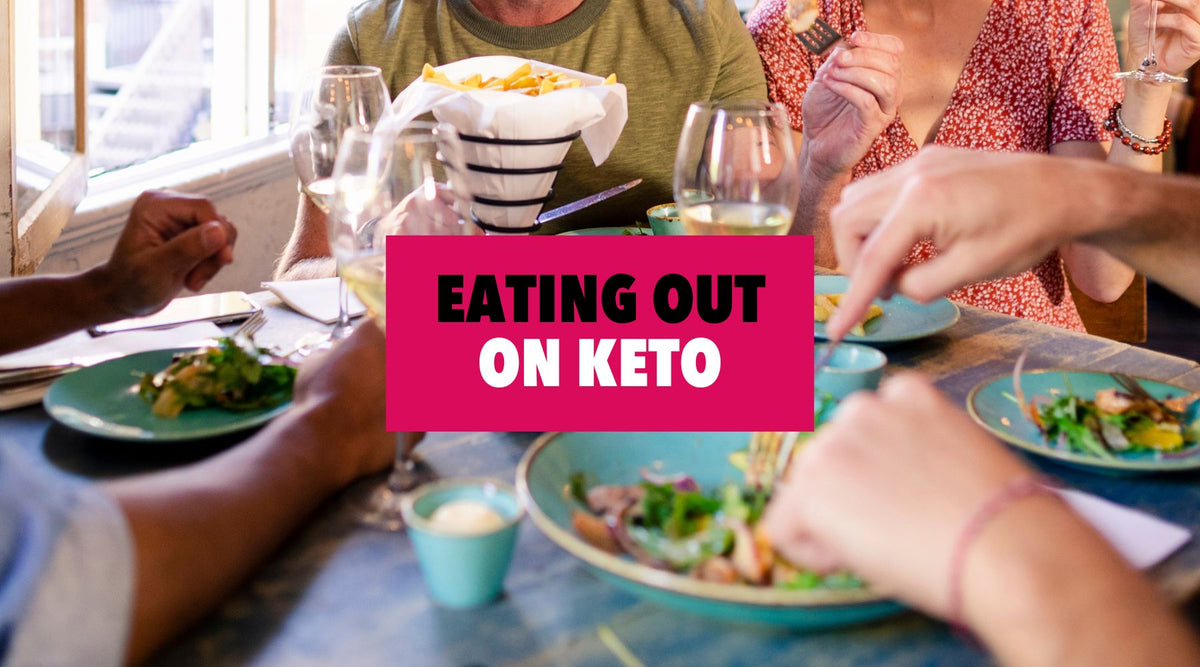 Eating Out On Keto
