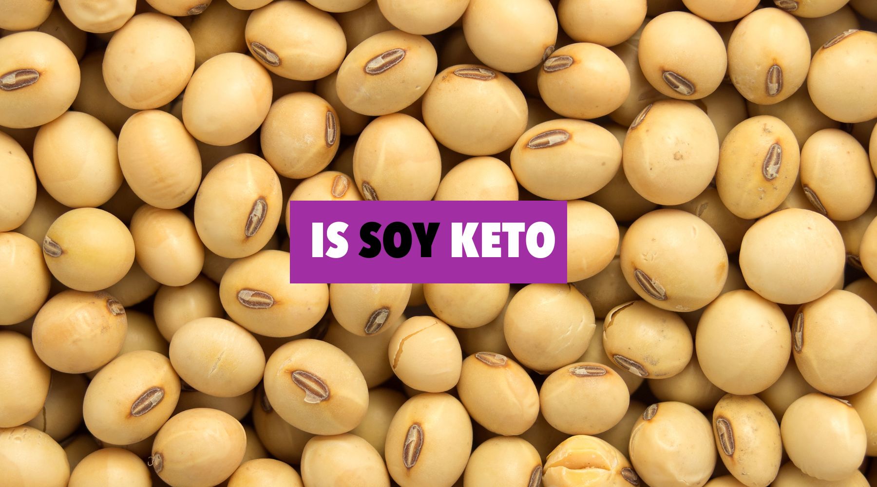 Is Soy Keto? The Surprising Truth About Soya and Soy Sauce on Keto