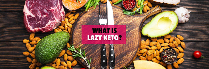 what is lazy keto